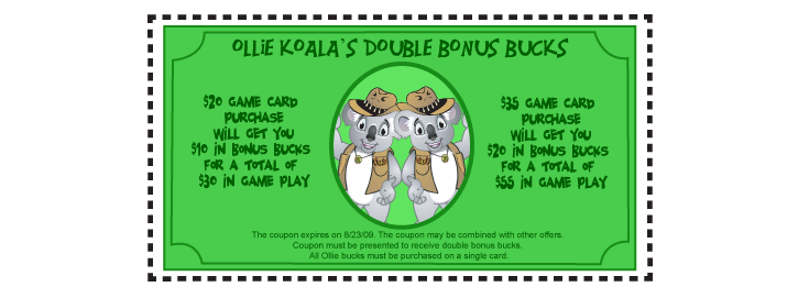 Ollie Koala's DOUBLE BONUS BUCKS Summer Wind Down Special